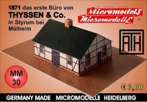 MM 30 1871 das erste Büro von THYSSEN & Co. in Styrum Micromodelle Heidelberg