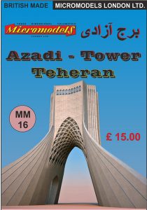 MM 16 Azadi Tower Teheran Micromodels London