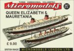 S IX Queen Elisabeth & Mauretania Micromodels London